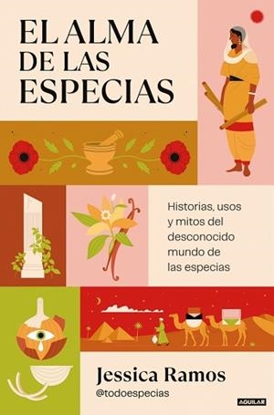 EL ALMA DE LAS ESPECIAS | 9788403525238 | RAMOS (@TODOESPECIAS), JESSICA | Libreria Geli - Librería Online de Girona - Comprar libros en catalán y castellano