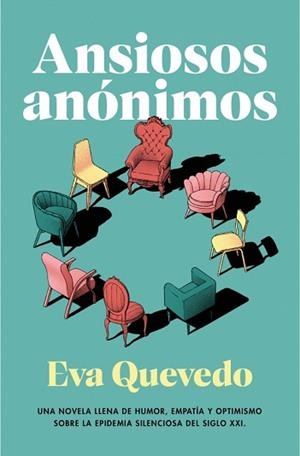 ANSIOSOS ANÓNIMOS | 9788401035982 | QUEVEDO, EVA | Llibreria Geli - Llibreria Online de Girona - Comprar llibres en català i castellà