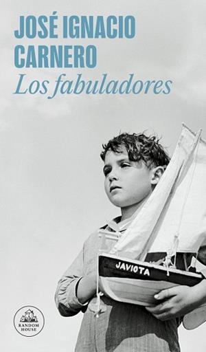 LOS FABULADORES | 9788439741909 | CARNERO, JOSÉ IGNACIO | Llibreria Geli - Llibreria Online de Girona - Comprar llibres en català i castellà