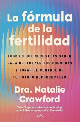 LA FÓRMULA DE LA FERTILIDAD | 9791387972905 | CRAWFORD, NATALIE | Llibreria Geli - Llibreria Online de Girona - Comprar llibres en català i castellà