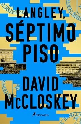 LANGLEY,SÉPTIMO PISO | 9791387640330 | MCCLOSKEY, DAVID | Libreria Geli - Librería Online de Girona - Comprar libros en catalán y castellano