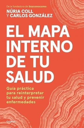 EL MAPA INTERNO DE TU SALUD | 9788425373589 | COLL, NÚRIA/GONZÁLEZ ÁLVAREZ, CARLOS | Llibreria Geli - Llibreria Online de Girona - Comprar llibres en català i castellà