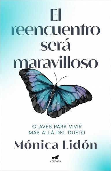 EL REENCUENTRO SERÁ MARAVILLOSO | 9788418045257 | LIDÓN, MÓNICA | Libreria Geli - Librería Online de Girona - Comprar libros en catalán y castellano