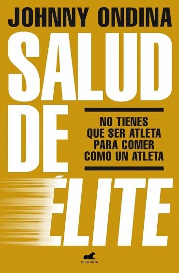 SALUD DE ÉLITE | 9788419820921 | ONDINA, JOHNNY | Libreria Geli - Librería Online de Girona - Comprar libros en catalán y castellano