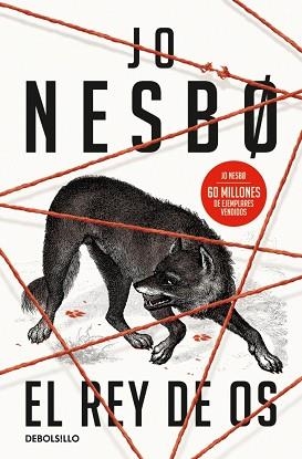 EL REY DE OS (SERIE REINO 2) | 9788466388559 | NESBO, JO | Llibreria Geli - Llibreria Online de Girona - Comprar llibres en català i castellà