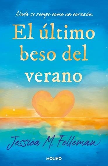 EL ÚLTIMO BESO DEL VERANO | 9788427254978 | FELLEMAN, JESSICA | Libreria Geli - Librería Online de Girona - Comprar libros en catalán y castellano