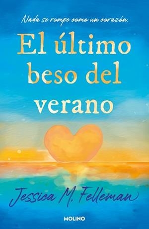 EL ÚLTIMO BESO DEL VERANO | 9788427254978 | FELLEMAN, JESSICA | Libreria Geli - Librería Online de Girona - Comprar libros en catalán y castellano