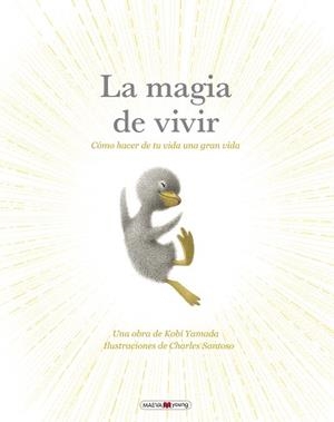 LA MAGIA DE VIVIR | 9788410260269 | YAMADA, KOBI/SANTOSO, CHARLES | Llibreria Geli - Llibreria Online de Girona - Comprar llibres en català i castellà