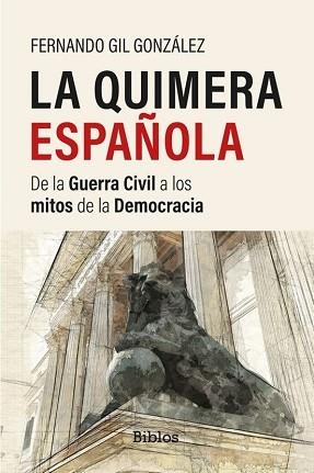 LA QUIMERA ESPAÑOLA | 9791388175503 | GIL GONZÁLEZ, FERNANDO | Llibreria Geli - Llibreria Online de Girona - Comprar llibres en català i castellà
