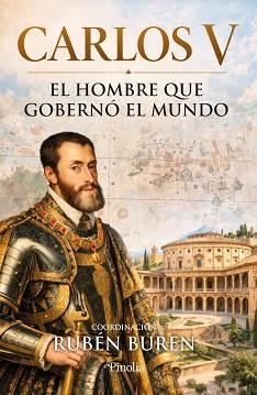CARLOS V.EL HOMBRE QUE GOBERNÓ EL MUNDO | 9791388075254 | RUBÉN BUREN | Llibreria Geli - Llibreria Online de Girona - Comprar llibres en català i castellà