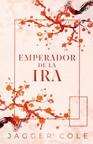 EMPERADOR DE LA IRA | 9788415955399 | COLE, JAGGER | Llibreria Geli - Llibreria Online de Girona - Comprar llibres en català i castellà