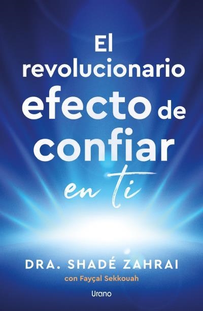 EL REVOLUCIONARIO EFECTO DE CONFIAR EN TI | 9791387662394 | ZAHRAI, SHADE/SEKKOUAH, FAYSAL | Llibreria Geli - Llibreria Online de Girona - Comprar llibres en català i castellà