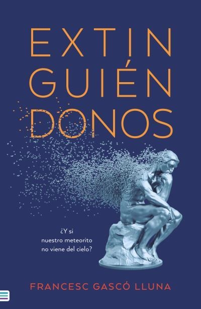EXTINGUIÉNDONOS | 9788492917464 | GASCÓ, FRANCESC | Llibreria Geli - Llibreria Online de Girona - Comprar llibres en català i castellà