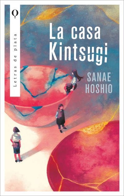 LA CASA KINTSUGI | 9788410439283 | SANAE, HOSHIO | Llibreria Geli - Llibreria Online de Girona - Comprar llibres en català i castellà