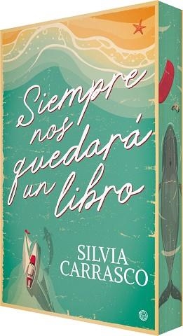 SIEMPRE NOS QUEDARÁ UN LIBRO | 9788419147660 | CARRASCO, SILVIA | Libreria Geli - Librería Online de Girona - Comprar libros en catalán y castellano