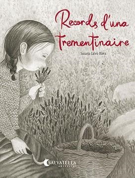 RECORDS D'UNA TREMENTINAIRE | 9788419565945 | CALVO BOIRA, SUSANA | Libreria Geli - Librería Online de Girona - Comprar libros en catalán y castellano