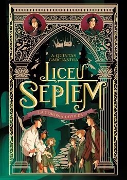 LICEU SEPTEM-3.LA CORONA DIVIDIDA | 9788410298064 | QUINTAS GARCIANDIA, A. | Llibreria Geli - Llibreria Online de Girona - Comprar llibres en català i castellà