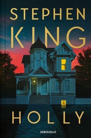 HOLLY | 9788466372336 | KING, STEPHEN | Llibreria Geli - Llibreria Online de Girona - Comprar llibres en català i castellà