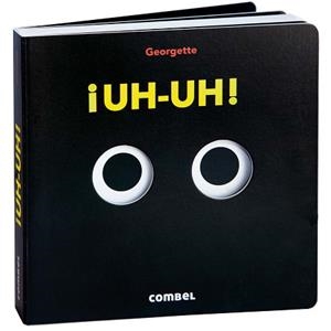 UH-UH! | 9788411582797 | GEORGETTE | Libreria Geli - Librería Online de Girona - Comprar libros en catalán y castellano