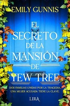 EL SECRETO DE LA MANSIÓN DE YEW TREE | 9788419235046 | GUNNIS, EMILY | Libreria Geli - Librería Online de Girona - Comprar libros en catalán y castellano