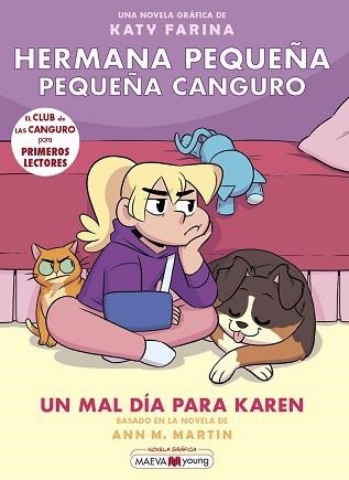 HERMANA PEQUEÑA,PEQUEÑA CANGURO-3.UN MAL DÍA PARA KAREN | 9788419110459 | FARINA, KATY | Llibreria Geli - Llibreria Online de Girona - Comprar llibres en català i castellà