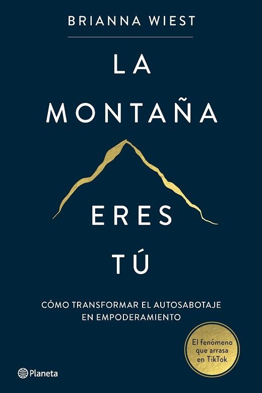 LA MONTAÑA ERES TÚ | 9788408267386 | WIEST, BRIANNA | Llibreria Geli - Llibreria Online de Girona - Comprar llibres en català i castellà