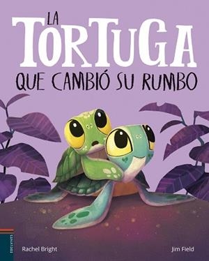 LA TORTUGA QUE CAMBIÓ SU RUMBO | 9788414064078 | BRIGHT, RACHEL | Llibreria Geli - Llibreria Online de Girona - Comprar llibres en català i castellà