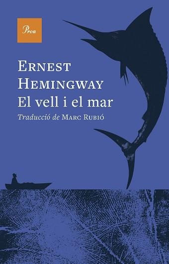 EL VELL I EL MAR | 9788410488984 | HEMINGWAY, ERNEST | Llibreria Geli - Llibreria Online de Girona - Comprar llibres en català i castellà