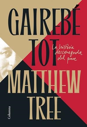 GAIREBÉ TOT | 9788466435222 | TREE, MATTHEW | Llibreria Geli - Llibreria Online de Girona - Comprar llibres en català i castellà