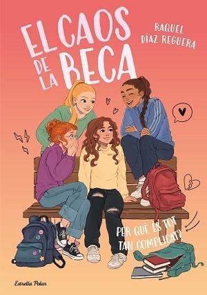 EL CAOS DE LA BECA-2.PER QUÈ ÉS TOT TAN COMPLICAT? | 9791387783518 | DÍAZ REGUERA, RAQUEL | Llibreria Geli - Llibreria Online de Girona - Comprar llibres en català i castellà