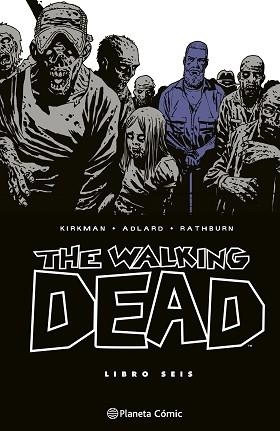 THE WALKING DEAD Nº 06/08 | 9788410471207 | KIRKMAN, ROBERT/ADLARD, CHARLIE | Llibreria Geli - Llibreria Online de Girona - Comprar llibres en català i castellà