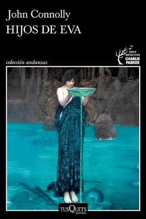 HIJOS DE EVA (SERIE CHARLIE PARKER 23) | 9788411078061 | JOHN CONNOLLY | Llibreria Geli - Llibreria Online de Girona - Comprar llibres en català i castellà