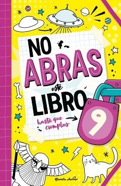NO ABRAS ESTE LIBRO HASTA QUE CUMPLAS-9 | 9788408321125 | Llibreria Geli - Llibreria Online de Girona - Comprar llibres en català i castellà