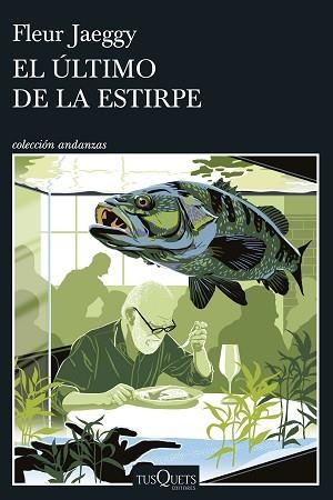 EL ÚLTIMO DE LA ESTIRPE | 9788411078085 | JAEGGY, FLEUR | Llibreria Geli - Llibreria Online de Girona - Comprar llibres en català i castellà