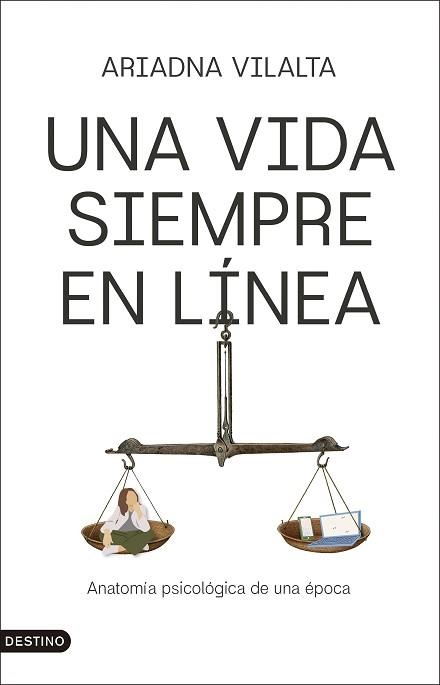 UNA VIDA SIEMPRE EN LÍNEA | 9788423370092 | VILALTA VAQUÉ, ARIADNA | Llibreria Geli - Llibreria Online de Girona - Comprar llibres en català i castellà