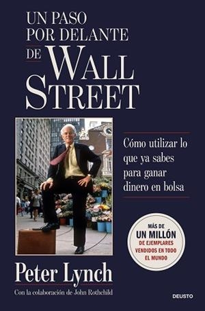UN PASO POR DELANTE DE WALL STREET | 9788423440610 | LYNCH, PETER | Llibreria Geli - Llibreria Online de Girona - Comprar llibres en català i castellà
