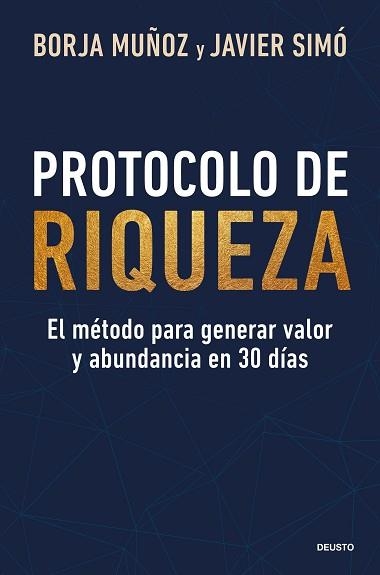 PROTOCOLO DE RIQUEZA | 9788423440696 | MUÑOZ CUESTA, BORJA/SIMÓ, JAVIER | Llibreria Geli - Llibreria Online de Girona - Comprar llibres en català i castellà