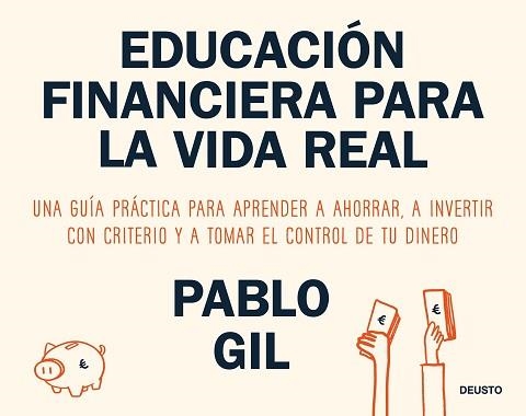 EDUCACIÓN FINANCIERA PARA LA VIDA REAL | 9788423440733 | GIL, PABLO | Llibreria Geli - Llibreria Online de Girona - Comprar llibres en català i castellà