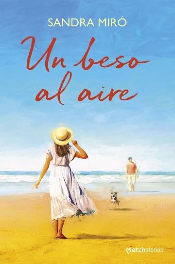 UN BESO AL AIRE | 9788427055346 | MIRÓ, SANDRA | Llibreria Geli - Llibreria Online de Girona - Comprar llibres en català i castellà