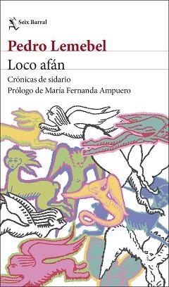 LOCO AFÁN | 9788432249976 | LEMEBEL, PEDRO | Llibreria Geli - Llibreria Online de Girona - Comprar llibres en català i castellà