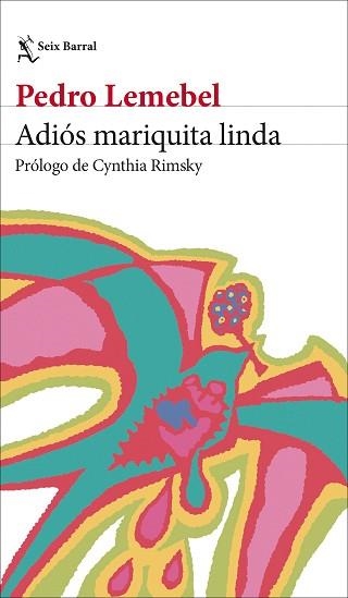ADIÓS MARIQUITA LINDA | 9788432249983 | LEMEBEL, PEDRO | Llibreria Geli - Llibreria Online de Girona - Comprar llibres en català i castellà