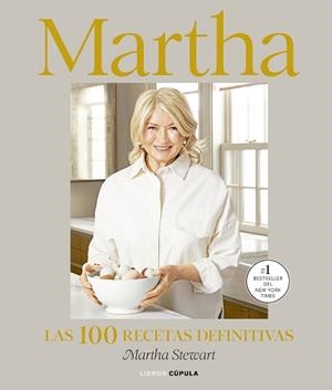 MARTHA.LAS 100 RECETAS DEFINITIVAS | 9788448048327 | STEWART, MARTHA | Llibreria Geli - Llibreria Online de Girona - Comprar llibres en català i castellà