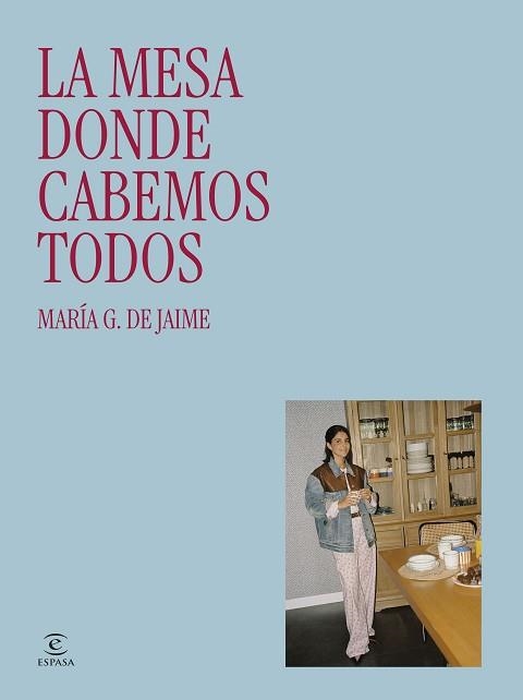 LA MESA DONDE CABEMOS TODOS | 9788467081756 | G. DE JAIME, MARÍA | Llibreria Geli - Llibreria Online de Girona - Comprar llibres en català i castellà
