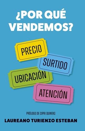 POR QUÉ VENDEMOS? | 9788498756210 | TURIENZO, LAUREANO | Llibreria Geli - Llibreria Online de Girona - Comprar llibres en català i castellà