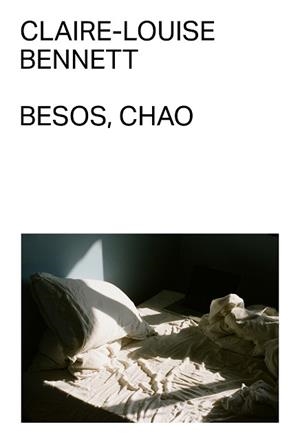 BESOS,CHAO | 9791399035759 | BENNETT, CLAIRE-LOUISE | Llibreria Geli - Llibreria Online de Girona - Comprar llibres en català i castellà