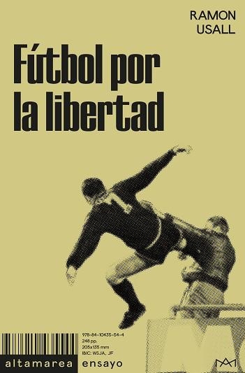 FÚTBOL POR LA LIBERTAD | 9788410435544 | USALL, RAMON | Llibreria Geli - Llibreria Online de Girona - Comprar llibres en català i castellà