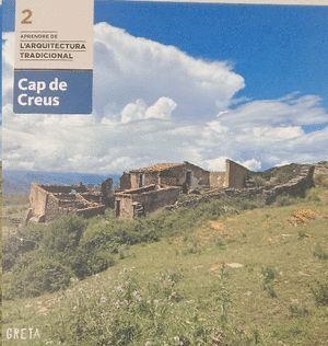 CAP CDE CREUS.APRENDE DE L'ARQUITECTURA TRADICIONAL | 9788419292520 | MUÑOZ, OLGA/PUIGURIGUER, MARTA | Llibreria Geli - Llibreria Online de Girona - Comprar llibres en català i castellà