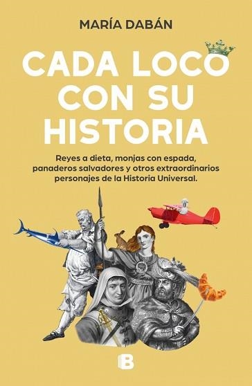 CADA LOCO CON SU HISTORIA | 9788466673686 | DABÁN, MARÍA | Llibreria Geli - Llibreria Online de Girona - Comprar llibres en català i castellà