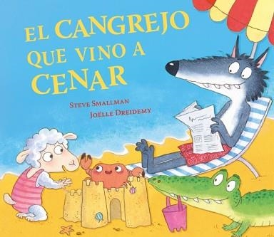 EL CANGREJO QUE VINO A CENAR (LA OVEJITA QUE VINO A CENAR) | 9788448873028 | SMALLMAN, STEVE | Llibreria Geli - Llibreria Online de Girona - Comprar llibres en català i castellà