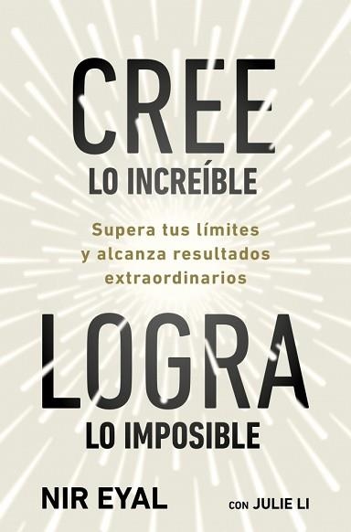 CREE LO INCREÍBLE,LOGRA LO IMPOSIBLE | 9791387513320 | EYAL, NIR/LI, JULIE | Llibreria Geli - Llibreria Online de Girona - Comprar llibres en català i castellà